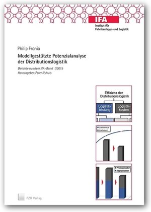 Buchcover Modellgestützte Potenzialanalyse der Distributionslogistik | Philip Fronia | EAN 9783944586991 | ISBN 3-944586-99-9 | ISBN 978-3-944586-99-1