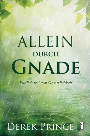Buchcover Allein durch Gnade | Derek Prince | EAN 9783944602097 | ISBN 3-944602-09-9 | ISBN 978-3-944602-09-7