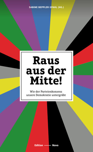 Buchcover Raus aus der Mitte!  | EAN 9783944610887 | ISBN 3-944610-88-1 | ISBN 978-3-944610-88-7