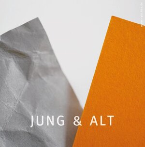 Buchcover Jung & Alt | Jurij Ryschka | EAN 9783944618050 | ISBN 3-944618-05-X | ISBN 978-3-944618-05-0