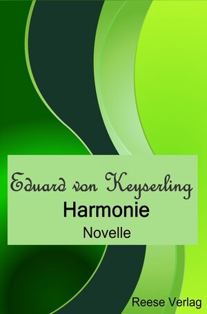 Buchcover Harmonie | Eduard von Keyserling | EAN 9783944621883 | ISBN 3-944621-88-3 | ISBN 978-3-944621-88-3
