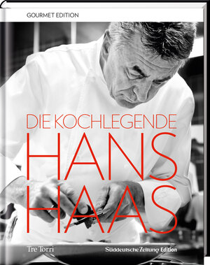 Buchcover SZ Gourmet Edition: Die Kochlegende Hans Haas | Hans Haas | EAN 9783944628837 | ISBN 3-944628-83-7 | ISBN 978-3-944628-83-7