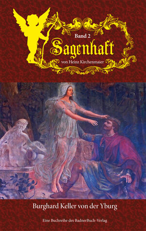 Buchcover SAGENHAFT - Band 2 | Heinz Kirchenmaier | EAN 9783944635040 | ISBN 3-944635-04-3 | ISBN 978-3-944635-04-0