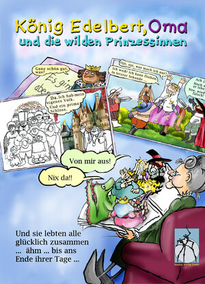 Buchcover König Edelbert, Oma und die wilden Prinzessinnen | Hedwig Munck | EAN 9783944636368 | ISBN 3-944636-36-8 | ISBN 978-3-944636-36-8