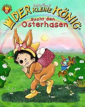 Buchcover Der kleine König sucht den Osterhasen | Hedwig Munck | EAN 9783944636375 | ISBN 3-944636-37-6 | ISBN 978-3-944636-37-5