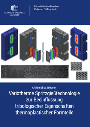 Buchcover Variotherme Spritzgießtechnologie zur Beeinflussung tribologischer Eigenschaften thermoplastischer Formteile | Christoph A. Bleesen | EAN 9783944640921 | ISBN 3-944640-92-6 | ISBN 978-3-944640-92-1