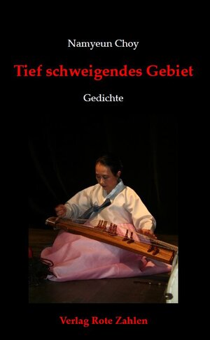 Buchcover Tief schweigendes Gebiet | Namyeun Choy | EAN 9783944643847 | ISBN 3-944643-84-4 | ISBN 978-3-944643-84-7
