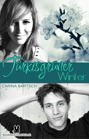 Buchcover Türkisgrüner Winter | Carina Bartsch | EAN 9783944647012 | ISBN 3-944647-01-7 | ISBN 978-3-944647-01-2