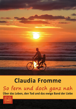 Buchcover So fern und doch ganz nah | Claudia Fromme | EAN 9783944648057 | ISBN 3-944648-05-6 | ISBN 978-3-944648-05-7