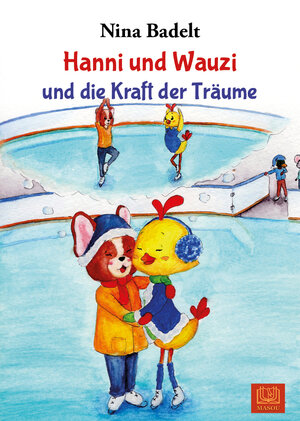 Buchcover Hanni und Wauzi und die Kraft der Träume | Nina Badelt | EAN 9783944648989 | ISBN 3-944648-98-6 | ISBN 978-3-944648-98-9