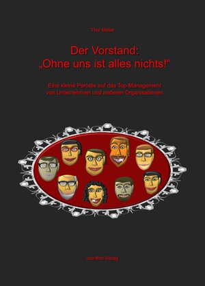 Buchcover Der Vorstand: „Ohne uns ist alles nichts!“ | Thor Möller | EAN 9783944665009 | ISBN 3-944665-00-7 | ISBN 978-3-944665-00-9