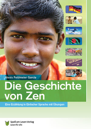 Buchcover Die Geschichte von Zen | Alexis Feldmeier Garcia | EAN 9783944668567 | ISBN 3-944668-56-1 | ISBN 978-3-944668-56-7