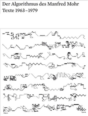 Buchcover Der Algorithmus des Manfred Mohr | Manfred Mohr | EAN 9783944669168 | ISBN 3-944669-16-9 | ISBN 978-3-944669-16-8