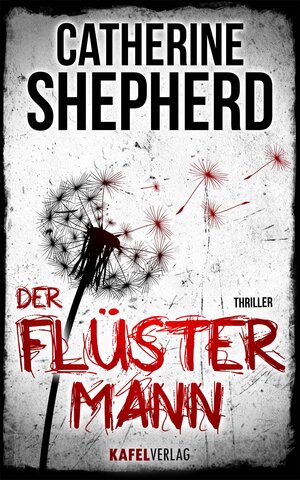 Buchcover Der Flüstermann: Thriller | Catherine Shepherd | EAN 9783944676203 | ISBN 3-944676-20-3 | ISBN 978-3-944676-20-3