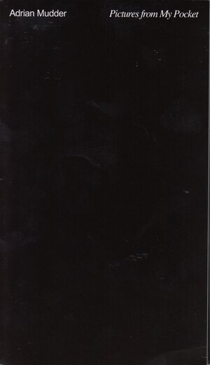 Buchcover Adrian Mudder. Pictures from My Pocket  | EAN 9783944683300 | ISBN 3-944683-30-7 | ISBN 978-3-944683-30-0