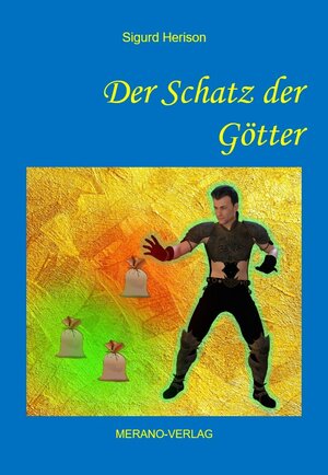 Buchcover Der Schatz der Götter | Sigurd Herison | EAN 9783944700632 | ISBN 3-944700-63-5 | ISBN 978-3-944700-63-2