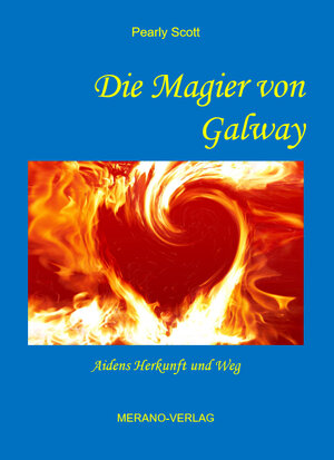 Buchcover Die Magier von Galway | Pearly Scott | EAN 9783944700991 | ISBN 3-944700-99-6 | ISBN 978-3-944700-99-1