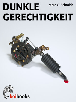 Buchcover Dunkle Gerechtigkeit | Marc C. Schmidt | EAN 9783944702001 | ISBN 3-944702-00-X | ISBN 978-3-944702-00-1