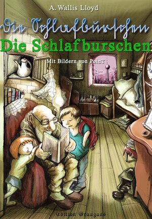 Buchcover Die Schlafburschen | A. Wallis Lloyd | EAN 9783944704005 | ISBN 3-944704-00-2 | ISBN 978-3-944704-00-5