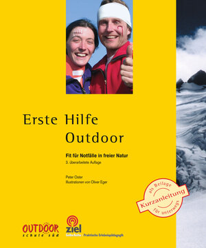 Buchcover Erste Hilfe Outdoor | Peter Oster | EAN 9783944708195 | ISBN 3-944708-19-9 | ISBN 978-3-944708-19-5
