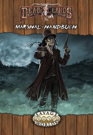 Buchcover Deadlands Reloaded: Marshal-Handbuch | Shane Lacy Hensley | EAN 9783944713687 | ISBN 3-944713-68-0 | ISBN 978-3-944713-68-7