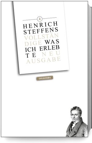 Buchcover Was ich erlebte 4 | Henrich Steffens | EAN 9783944720852 | ISBN 3-944720-85-7 | ISBN 978-3-944720-85-2