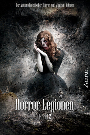 Buchcover Horror-Legionen 2 | Tobias Bachmann | EAN 9783944729701 | ISBN 3-944729-70-6 | ISBN 978-3-944729-70-1