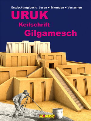 Buchcover Uruk - Keilschrift - Gilgamesch | Susanne Birker | EAN 9783944732008 | ISBN 3-944732-00-6 | ISBN 978-3-944732-00-8