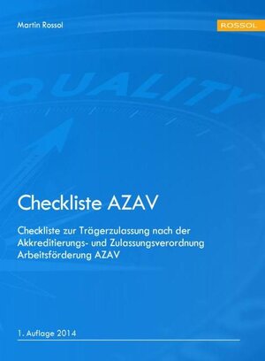 Buchcover Checkliste AZAV | Martin Rossol | EAN 9783944736020 | ISBN 3-944736-02-8 | ISBN 978-3-944736-02-0