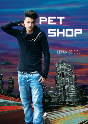 Buchcover Pet Shop | Lena Seidel | EAN 9783944737508 | ISBN 3-944737-50-4 | ISBN 978-3-944737-50-8