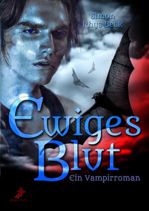 Buchcover Ewiges Blut | Simon Rhys Beck | EAN 9783944737898 | ISBN 3-944737-89-X | ISBN 978-3-944737-89-8