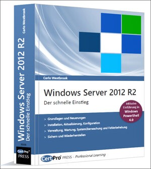 Buchcover Windows Server 2012 R2 - Der schnelle Einstieg | Carlo Westbrook | EAN 9783944749006 | ISBN 3-944749-00-6 | ISBN 978-3-944749-00-6