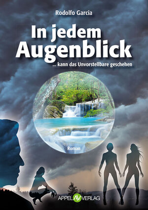 Buchcover In jedem Augenblick | Rodolfo Garcia | EAN 9783944756035 | ISBN 3-944756-03-7 | ISBN 978-3-944756-03-5