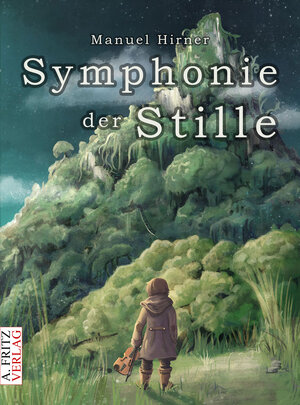 Buchcover Symphonie der Stille | Manuel Hirner | EAN 9783944771298 | ISBN 3-944771-29-X | ISBN 978-3-944771-29-8