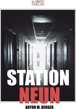 Buchcover Station Neun | Berger Anton M. | EAN 9783944771380 | ISBN 3-944771-38-9 | ISBN 978-3-944771-38-0