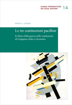 Buchcover Le tre costituzioni pacifiste | Mario G. Losano | EAN 9783944773261 | ISBN 3-944773-26-8 | ISBN 978-3-944773-26-1