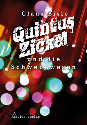 Buchcover Quintus Zickel | Claus Bisle | EAN 9783944788166 | ISBN 3-944788-16-8 | ISBN 978-3-944788-16-6