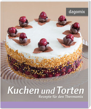 Buchcover Kuchen und Torten Rezepte für den Thermomix | Andrea Dargewitz | EAN 9783944789583 | ISBN 3-944789-58-X | ISBN 978-3-944789-58-3