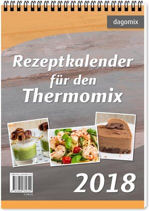Buchcover Rezeptkalender 2018 für den Thermomix | Andrea Dargewitz | EAN 9783944789729 | ISBN 3-944789-72-5 | ISBN 978-3-944789-72-9