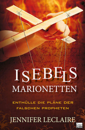 Buchcover Isebels Marionetten | Jennifer LeClaire | EAN 9783944794853 | ISBN 3-944794-85-0 | ISBN 978-3-944794-85-3