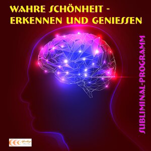 Buchcover Wahre Schönheit erkennen und genießen - Subliminal-Programm | Michael Bauer | EAN 9783944803241 | ISBN 3-944803-24-8 | ISBN 978-3-944803-24-1