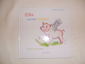 Buchcover Elßa und der Mondgott | Judith Kohlmeyer | EAN 9783944805016 | ISBN 3-944805-01-1 | ISBN 978-3-944805-01-6