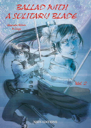 Buchcover Ballad With A Solitary Blade - Vol 2 | Abacabu Rônin | EAN 9783944812816 | ISBN 3-944812-81-6 | ISBN 978-3-944812-81-6