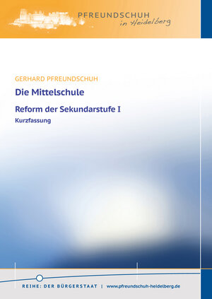 Buchcover Die Mittelschule | Gerhard Pfreundschuh | EAN 9783944816319 | ISBN 3-944816-31-5 | ISBN 978-3-944816-31-9