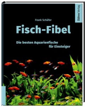 Buchcover Fisch-Fibel | Frank Schäfer | EAN 9783944821757 | ISBN 3-944821-75-0 | ISBN 978-3-944821-75-7