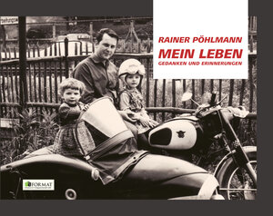 Buchcover Mein Leben | Rainer Pöhlmann | EAN 9783944829388 | ISBN 3-944829-38-7 | ISBN 978-3-944829-38-8