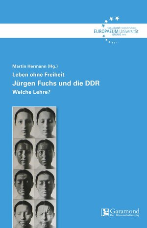 Buchcover Leben ohne Freiheit - Jürgen Fuchs und die DDR | Martin Hermann | EAN 9783944830797 | ISBN 3-944830-79-2 | ISBN 978-3-944830-79-7