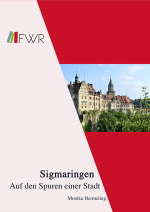 Buchcover Sigmaringen | Monika Hermeling | EAN 9783944867007 | ISBN 3-944867-00-9 | ISBN 978-3-944867-00-7
