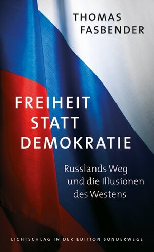 Buchcover Freiheit statt Demokratie | Thomas Fasbender | EAN 9783944872063 | ISBN 3-944872-06-1 | ISBN 978-3-944872-06-3