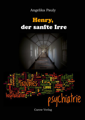 Buchcover Henry, der sanfte Irre | Angelika Pauly | EAN 9783944873503 | ISBN 3-944873-50-5 | ISBN 978-3-944873-50-3